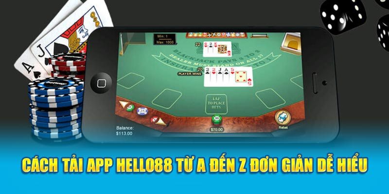 Tải app Hello88 đơn giản, nhanh chóng